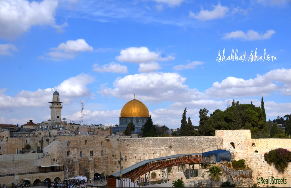 Shabbat Shalom Jerusalem Day The Real Jerusalem Streets
